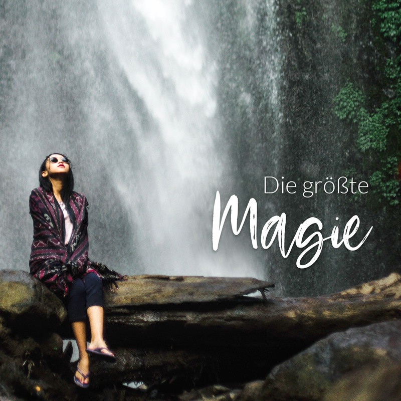 Die größte Magie