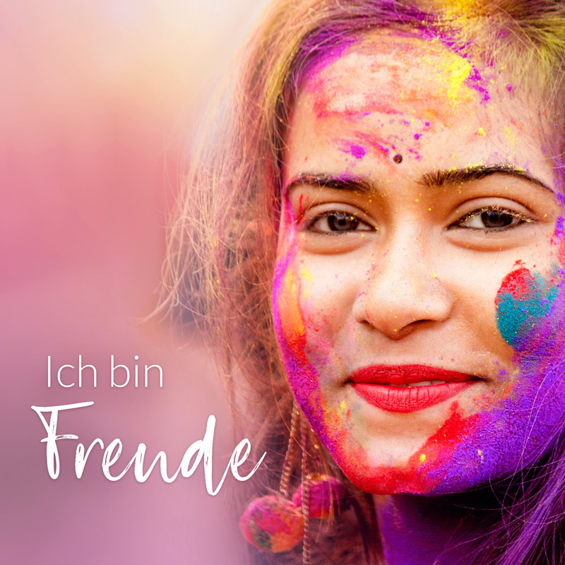 Ich bin Freude