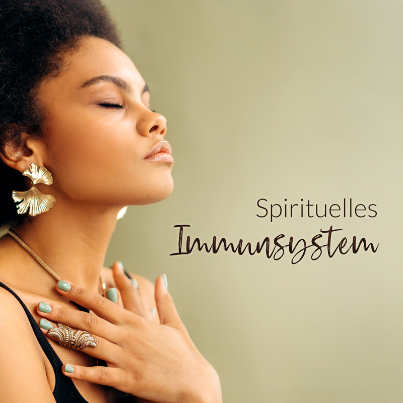 Spirituelles Immunsystem