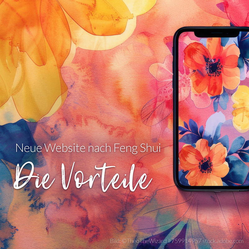 Die Vorteile - neue Website nach Feng Shui
