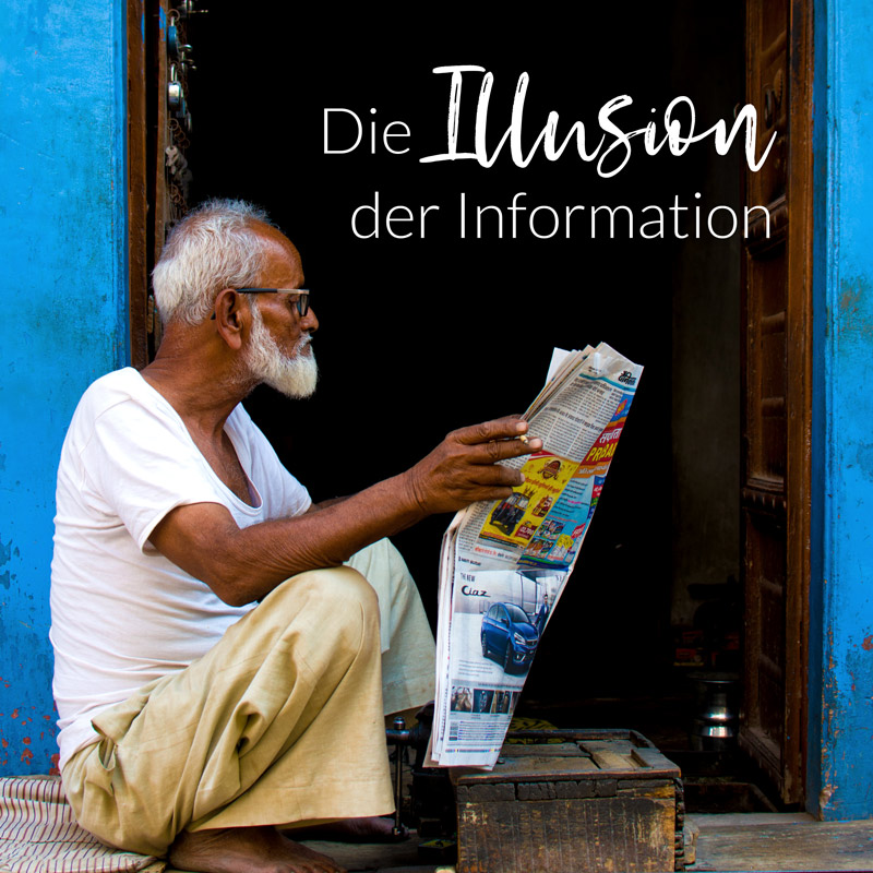 Die Illusion der Information