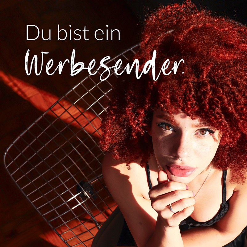 Du bist ein Werbesender